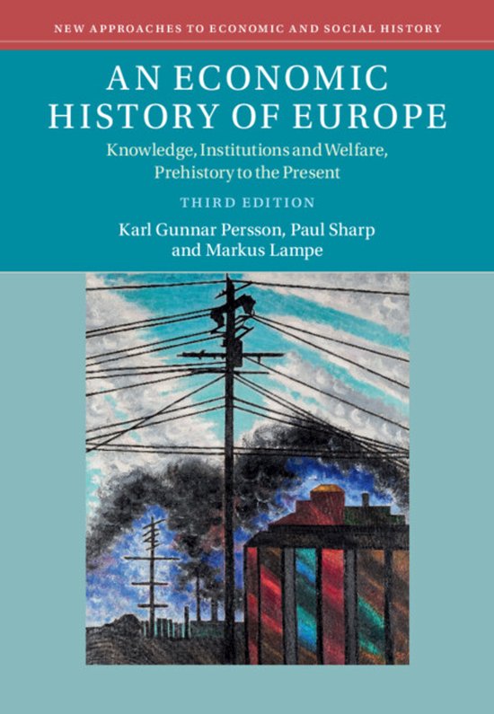 New Approaches to Economic and Social History-An Economic History of Europe