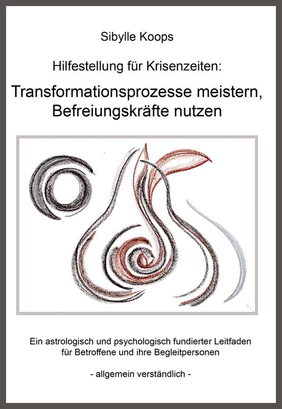 Hilfestellung für Krisenzeiten: Transformationsprozesse mei ... - cover