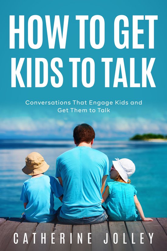 How To Get Kids to Talk - cover