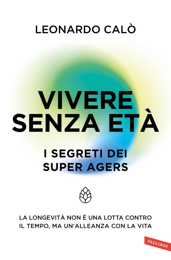 Vivere senza età. I segreti dei Super Agers - cover