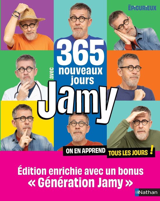 Dis Jamy Epicurieux - 365 nouveaux jours avec Jamy - On en apprend tous les jours ! - édition enrichie avec le bonus "génération Jamy"