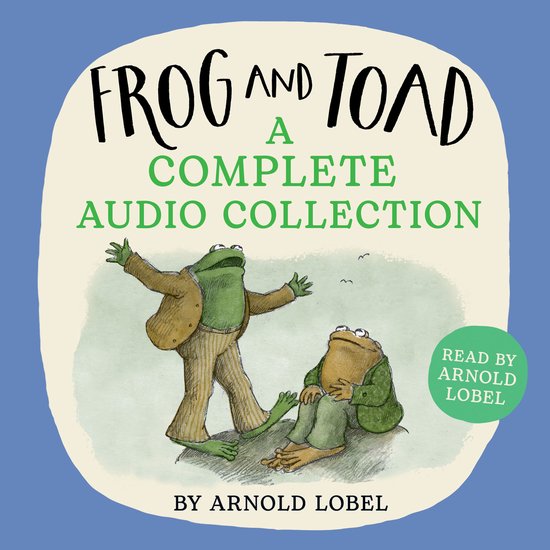 Frog and Toad: A Complete Audio Collection - cover