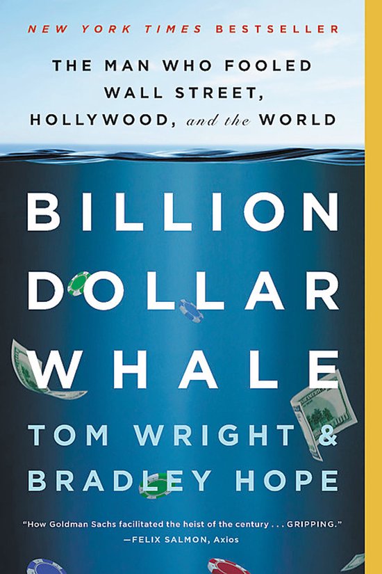 Billion Dollar Whale The Man Who Fooled Wall Street, Hollywo ... - cover
