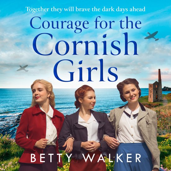 The Cornish Girls Series- Courage for the Cornish Girls - cover