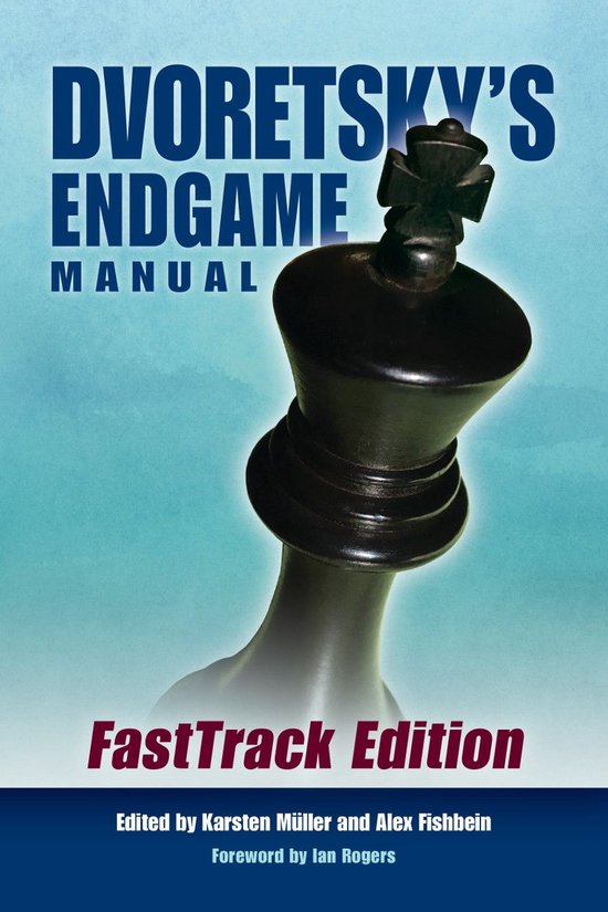 Dvoretsky’s Endgame Manual: FastTrack Edition - cover