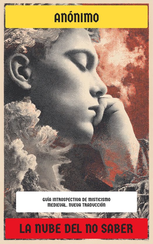 Couverture de livre avec un portrait d'homme de profil, avec le texte 'Anónimo' et 'La nube del no saber'.