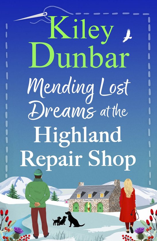 The Highland Repair Shop 2 - Mending Lost Dreams at the Highland Repair Shop
