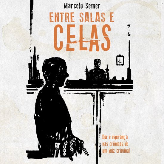 Entre salas e celas - cover
