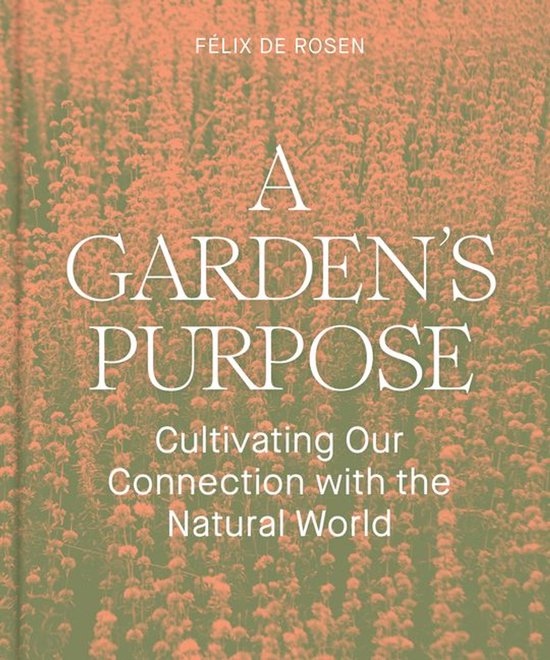 A Garden's Purpose - cover