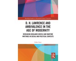 Routledge Studies in Twentieth-Century Literature- D. H. Lawrence and Ambivalence in the Age of Modernity