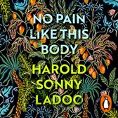 Boekomslag met een jungle-motief in felle kleuren op een zwarte achtergrond en de titel 'No Pain Like This Body'.