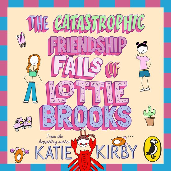 The Catastrophic Friendship Fails of Lottie Brooks - cover