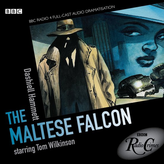 The Maltese Falcon (BBC Radio Crimes) - cover