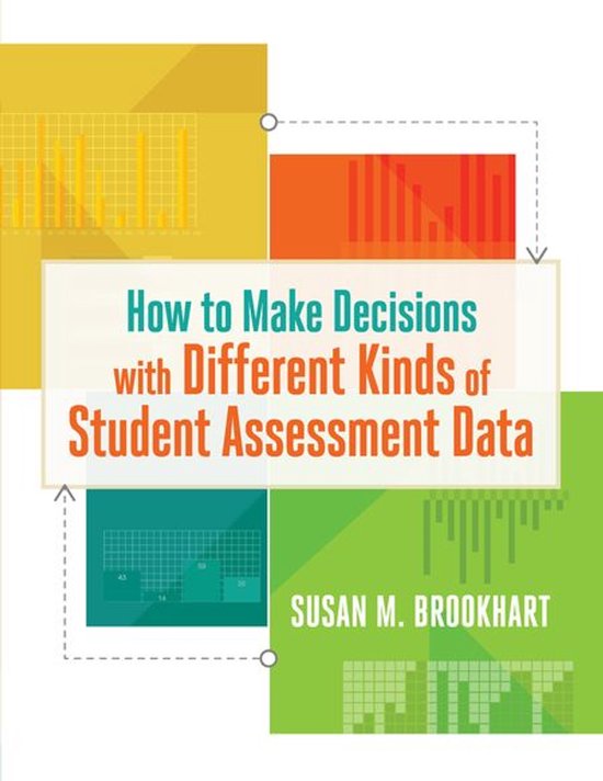 How to Make Decisions with Different Kinds of Student Assess ... - cover
