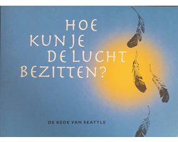 Hoe kun je de lucht bezitten?