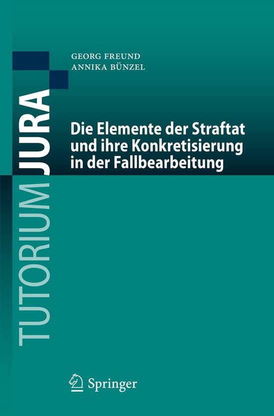 Tutorium Jura - Die Elemente der Straftat und ihre Konkretis ... - cover