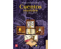Letras Mexicanas - Cuentos reunidos