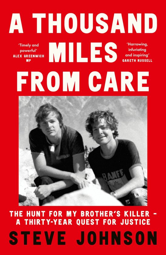 A Thousand Miles From Care: The Hunt for My Brother’s Kill ... - cover