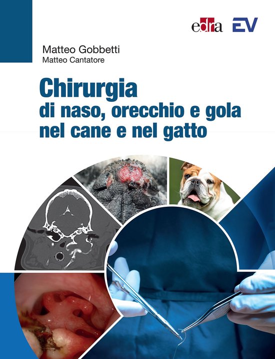 Chirurgia di naso, orecchio e gola nel cane e nel gatto - cover