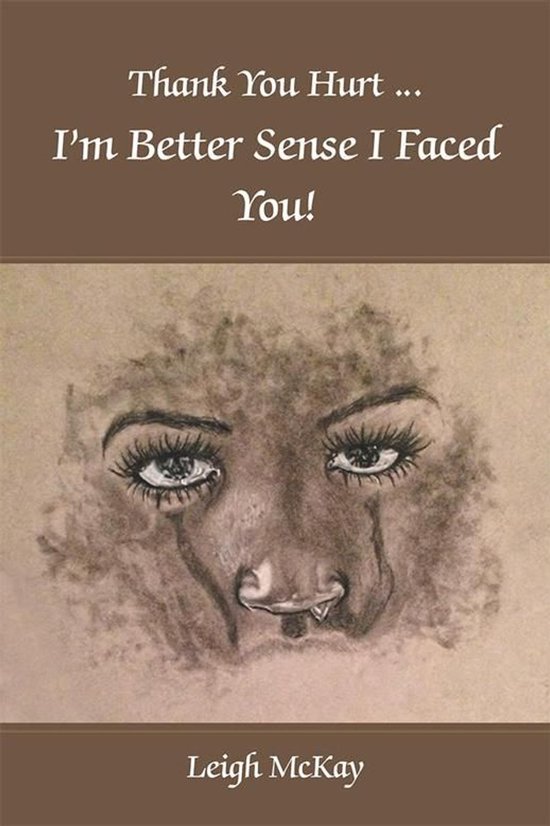 Thank You Hurt...I'M Better Sense I Faced You! - cover