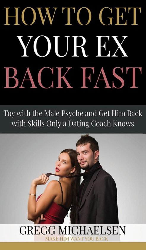 Relationship and Dating Advice for Women Book 4 - How to Get ... - cover
