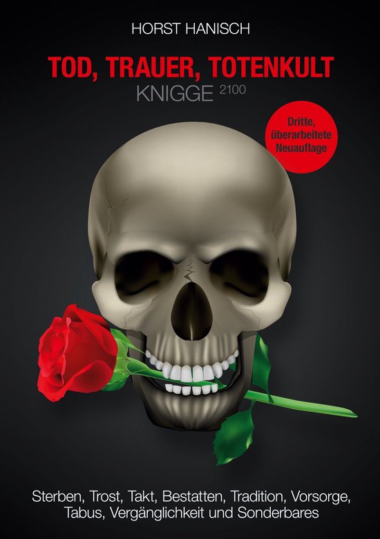 Tod, Trauer, Totenkult-Knigge 2100 - cover