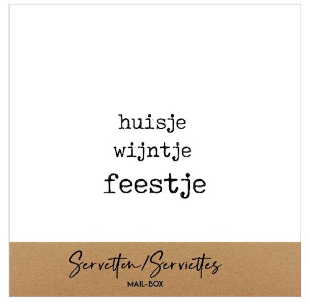 Servetten met tekst huisje , wijntje , feestje. 2 pakjes van 15 servetten