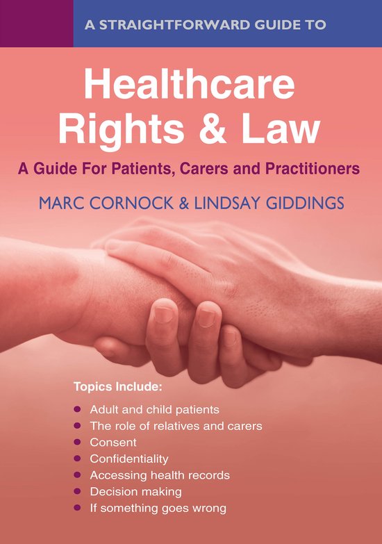 A Straightforward Guide to Healthcare Law for Patients, Care ... - cover