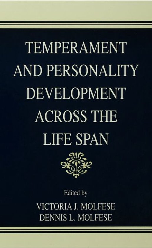 Temperament and Personality Development Across the Life Span - cover