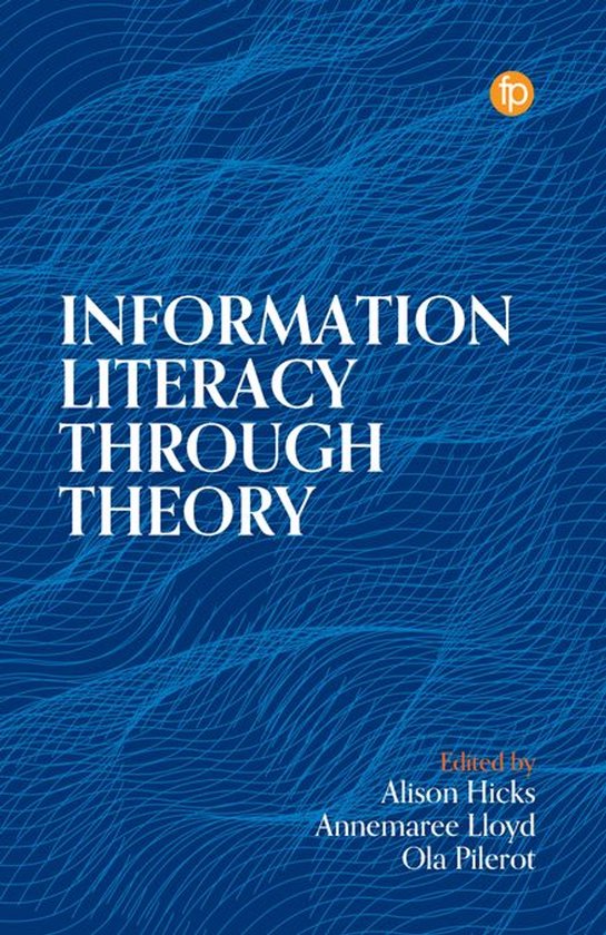 Information Literacy Through Theory - cover