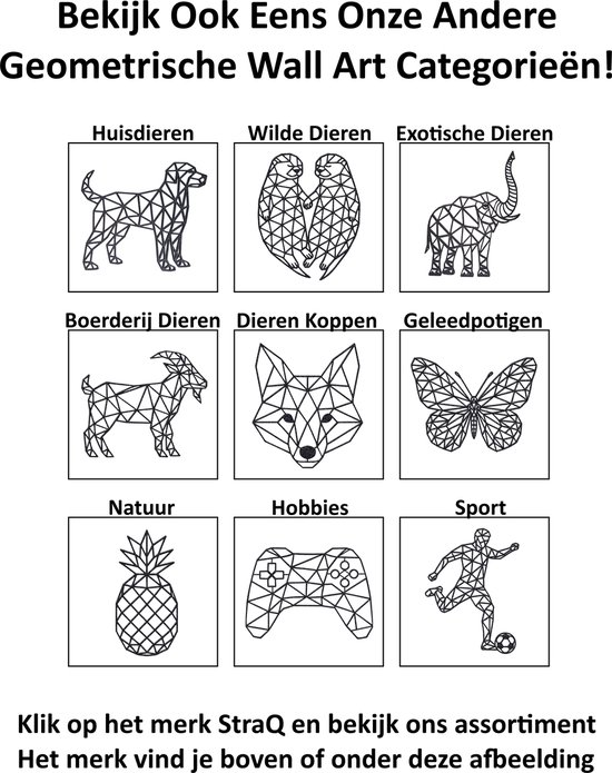 Overzicht van geometrische muurdecoraties van StraQ: huisdieren, wilde dieren, exotische dieren, boerderijdieren, dierenkoppen, geleedpotigen, natuur, hobbies en sport.