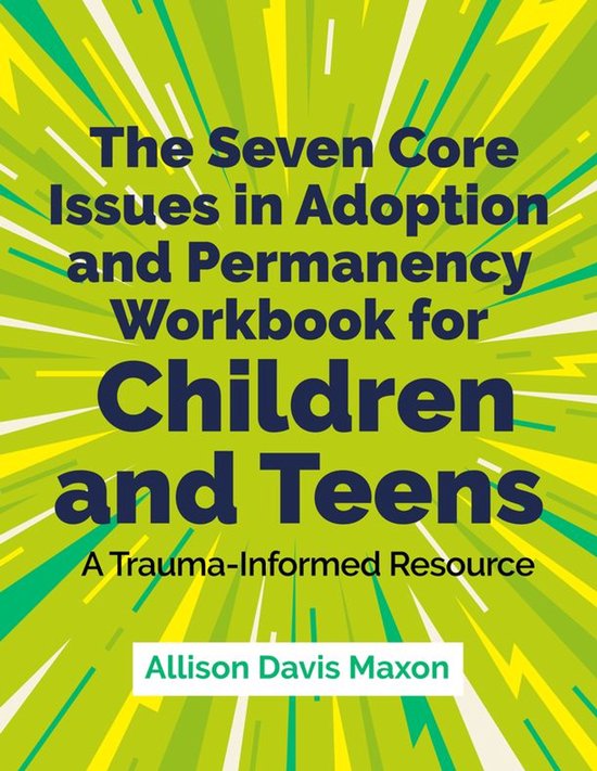The Seven Core Issues in Adoption and Permanency Workbook fo ... - cover