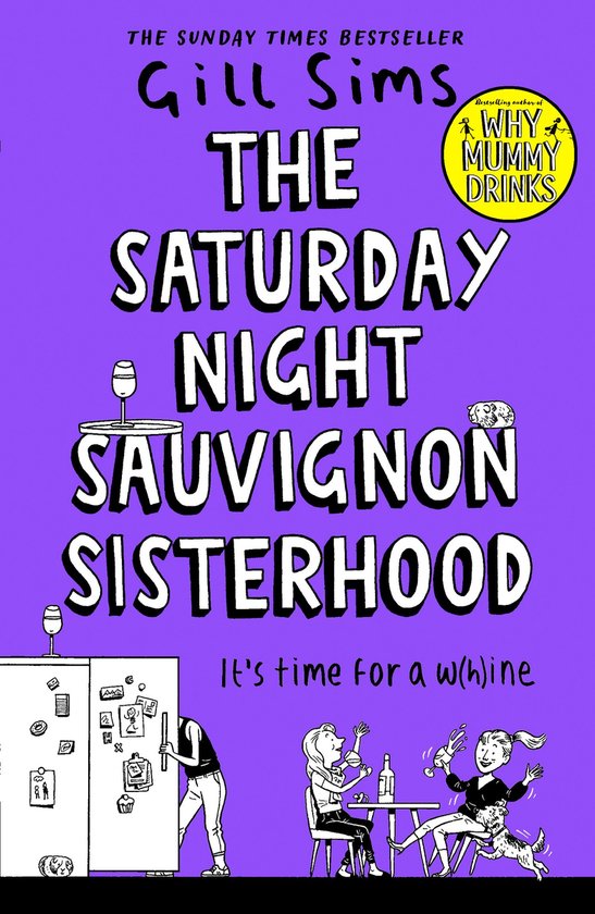 Livre "The Saturday Night Sauvignon Sisterhood" par Gill Sims, sur fond violet, avec des dessins d'un réfrigérateur et de trois femmes.