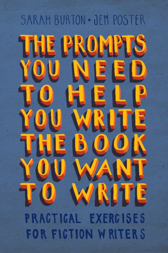The Prompts You Need to Help You Write the Book You Want to  ... - cover