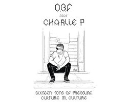 O.B.F X Charlie P - Sixteen Tons Of Pressure 2025 (12" Single)