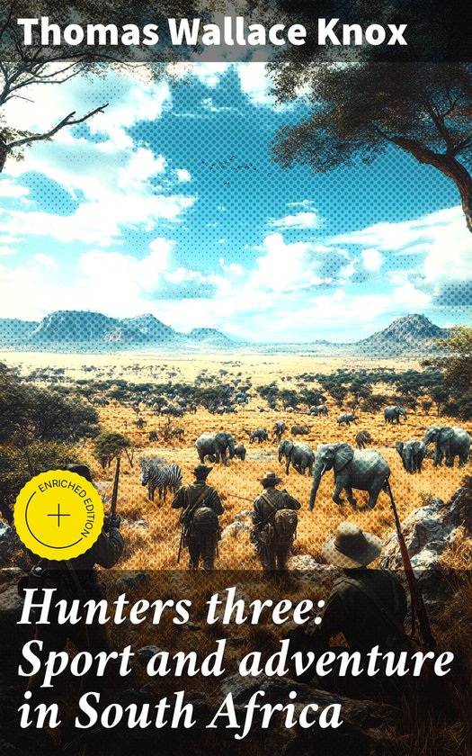 Hunters three: Sport and adventure in South Africa - cover