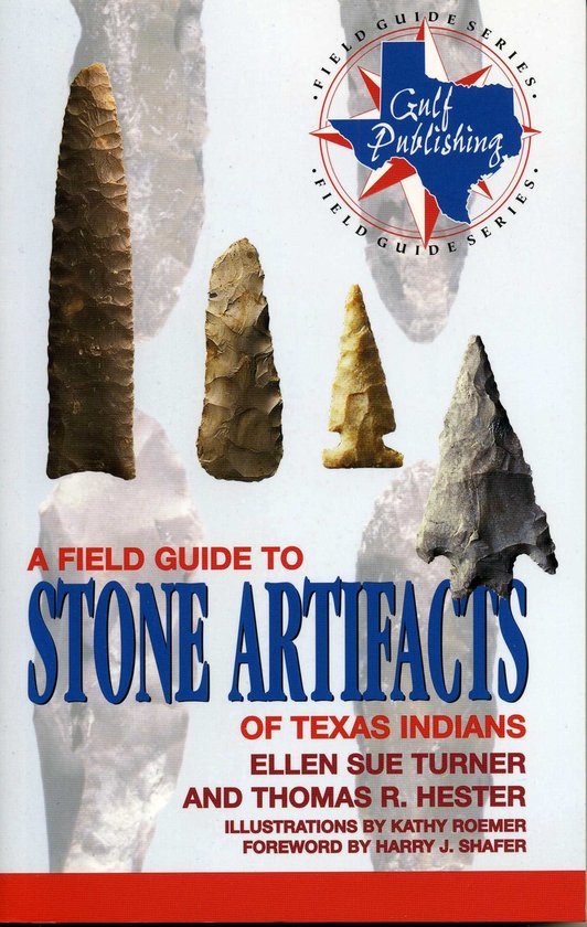 A Field Guide to Stone Artifacts of Texas Indians - cover