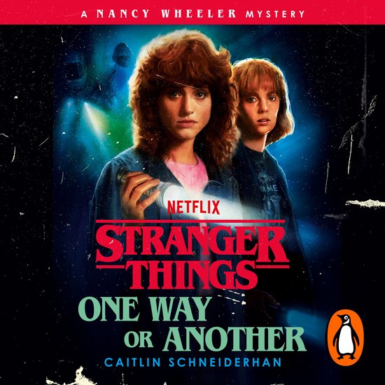 Stranger Things: One Way or Another