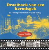 Draaiboek Van Een Kermisgek