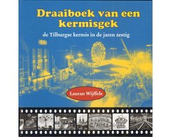 Draaiboek Van Een Kermisgek