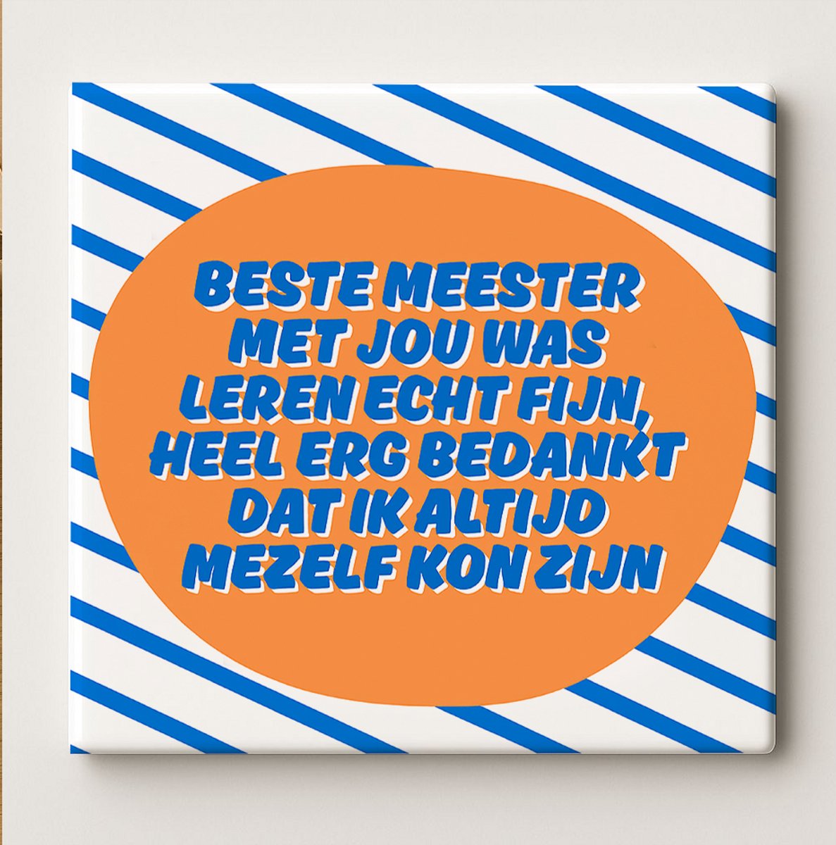 Grappig Meester Tegeltje – “Beste Meester” Citaat – Uniek Bedank Cadeau voor Leraar – Kera