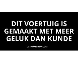 Dit voertuig is gemaakt met meer geluk dan kunde - Auto Sticker grappig - 8x4cm - 3 Stuks