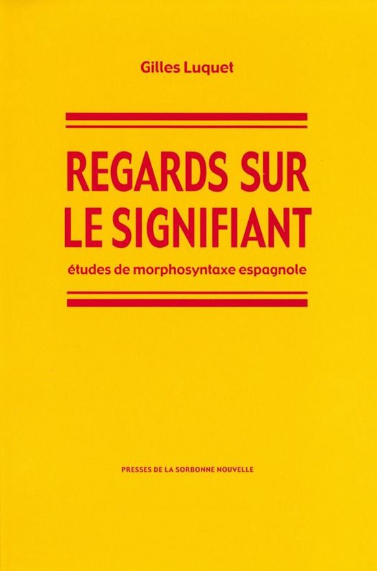 Sciences du langage - Regards sur le signifiant