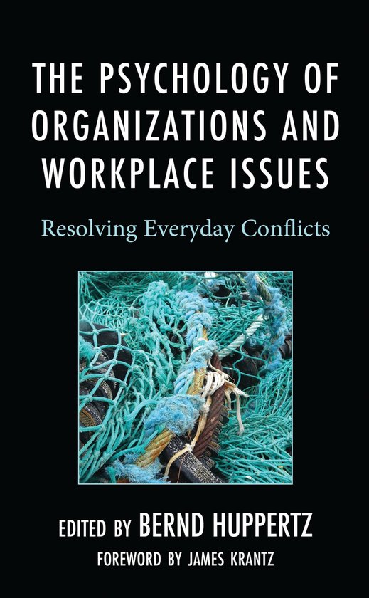 The Psychology of Organizations and Workplace Issues - cover