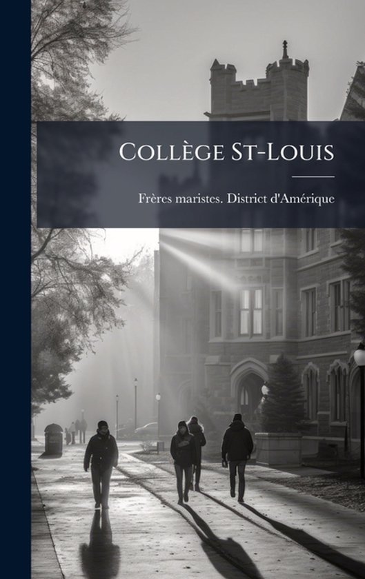 Collège St-Louis - cover