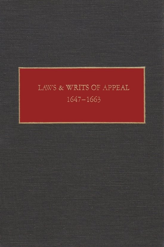 Laws and Writs of Appeal, 1647-1663 - cover