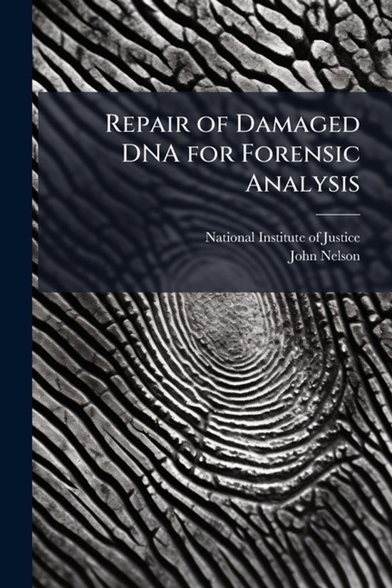 Repair of Damaged DNA for Forensic Analysis