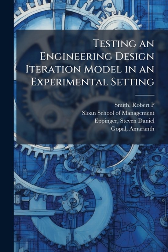 Testing an Engineering Design Iteration Model in an Experime ... - cover