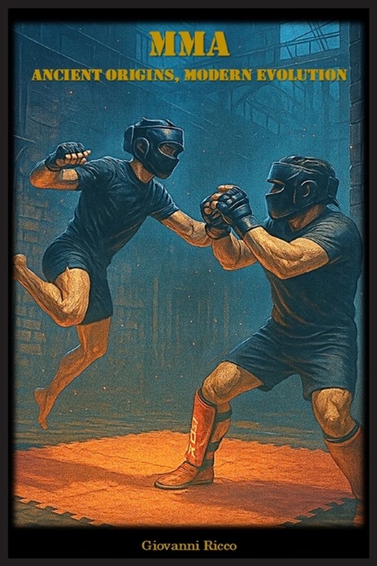 MMA - Ancient Origins, Modern Evolution - cover