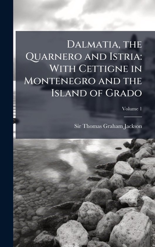 Dalmatia, the Quarnero and Istria - cover